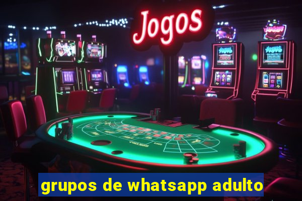 grupos de whatsapp adulto