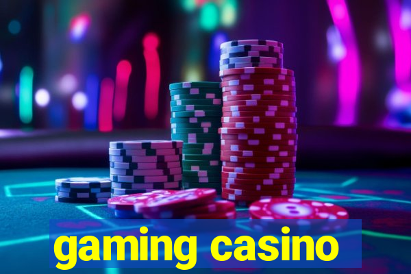 gaming casino