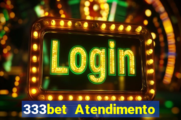 333bet Atendimento ao Cliente