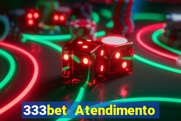 333bet Atendimento ao Cliente