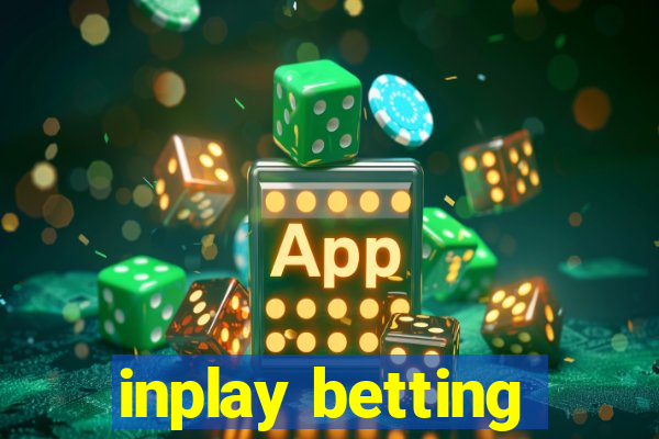 inplay betting