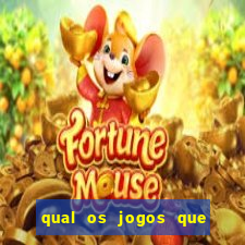 qual os jogos que ganha dinheiro