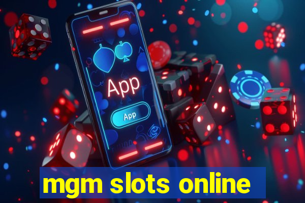 mgm slots online