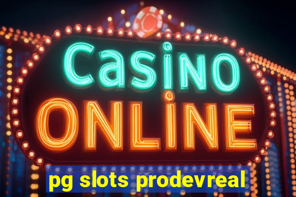 pg slots prodevreal