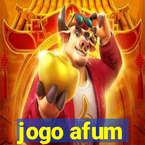 jogo afum