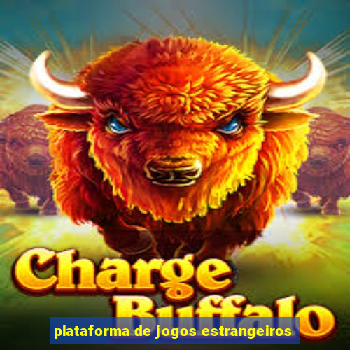 plataforma de jogos estrangeiros