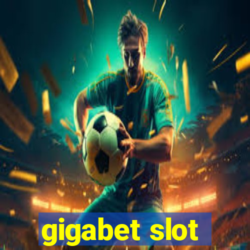 gigabet slot