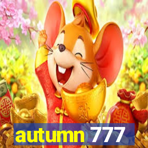 autumn 777