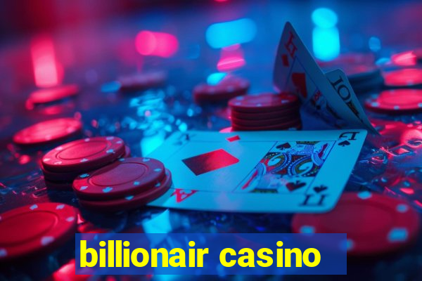 billionair casino