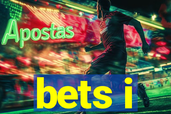 bets i