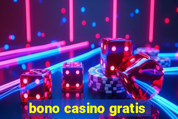 bono casino gratis