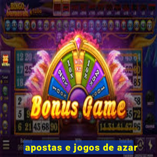 apostas e jogos de azar