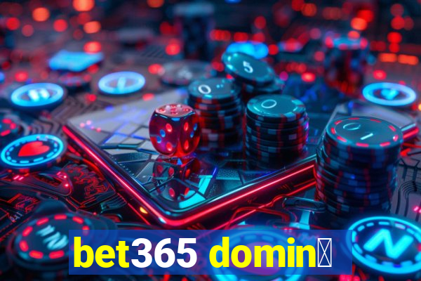 bet365 domin贸