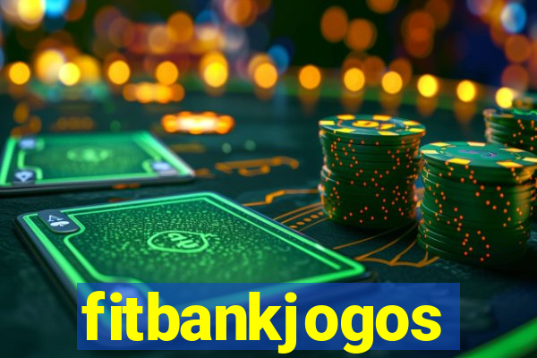 fitbankjogos