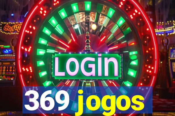 369 jogos