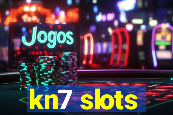 kn7 slots