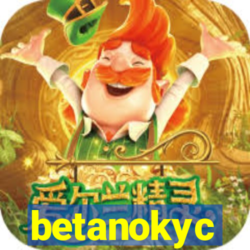 betanokyc