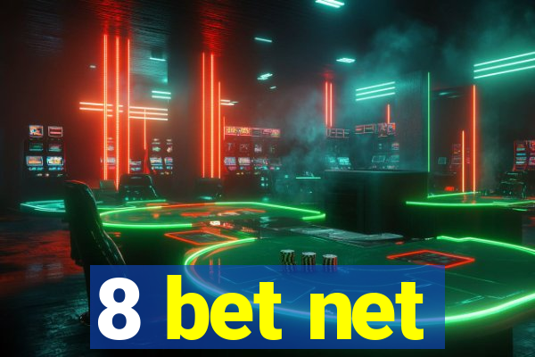 8 bet net