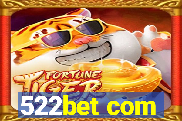 522bet com