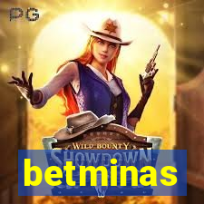 betminas