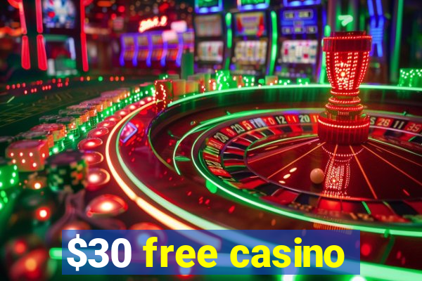 $30 free casino