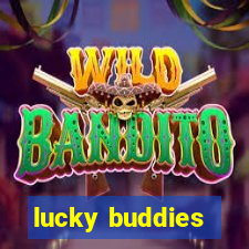 lucky buddies