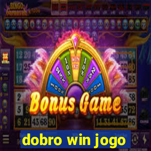 dobro win jogo