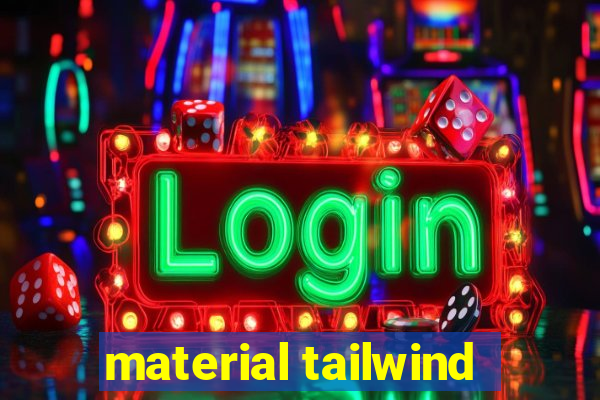 material tailwind