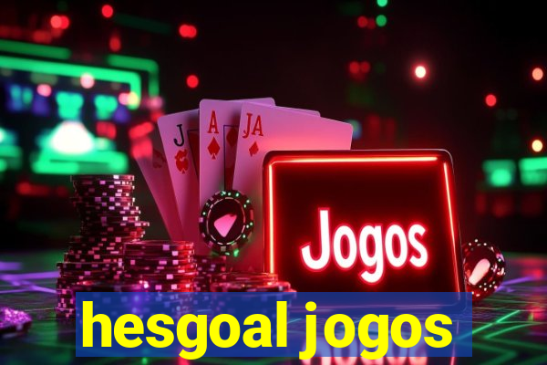 hesgoal jogos