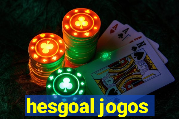 hesgoal jogos