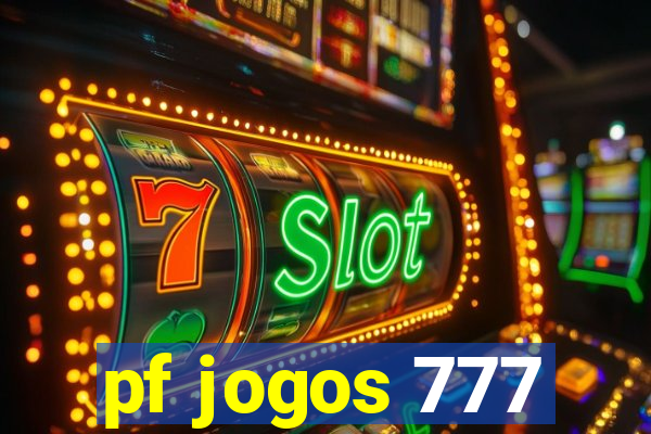 pf jogos 777