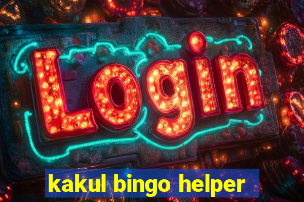 kakul bingo helper