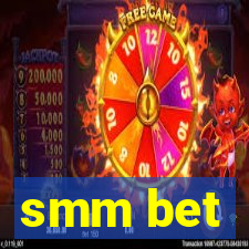 smm bet