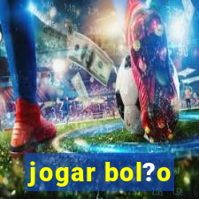 jogar bol?o