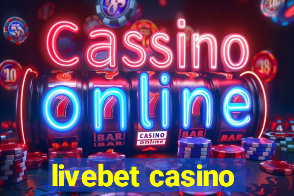 livebet casino