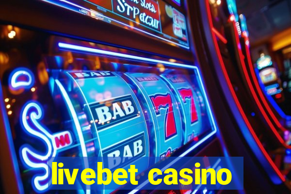 livebet casino