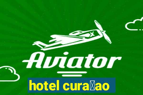 hotel cura莽ao