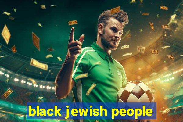 black jewish people