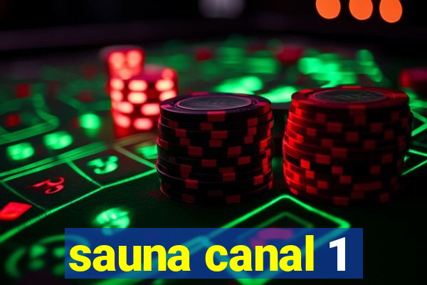 sauna canal 1