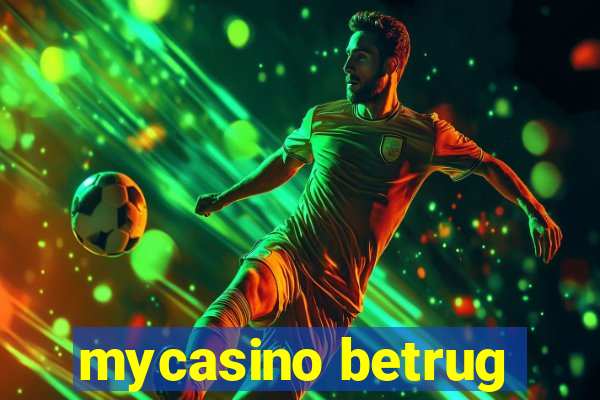 mycasino betrug