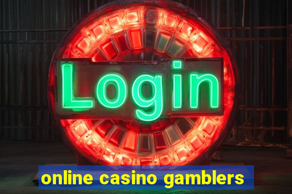 online casino gamblers