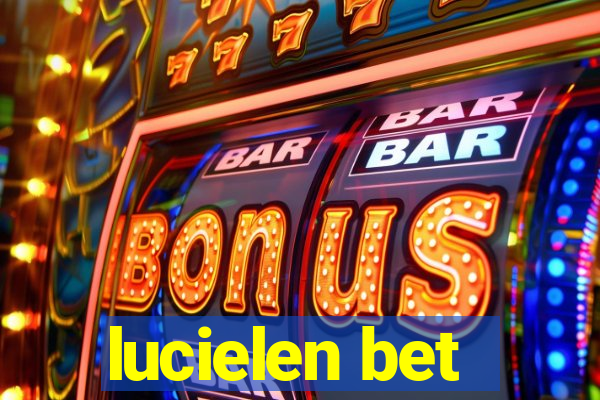 lucielen bet