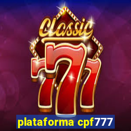 plataforma cpf777