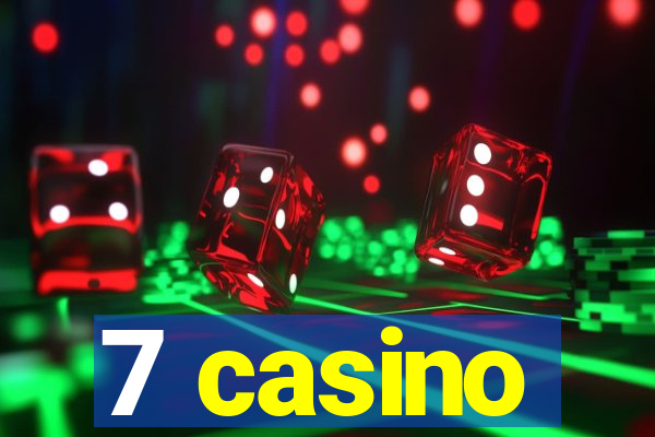 7 casino