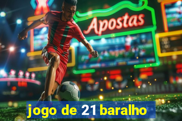 jogo de 21 baralho