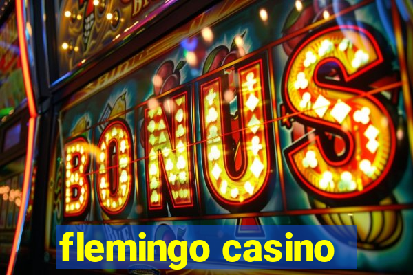 flemingo casino