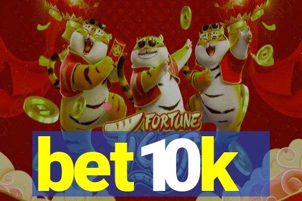 bet10k