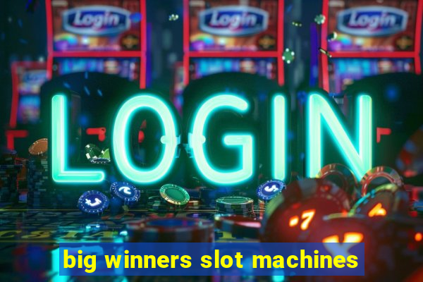 big winners slot machines