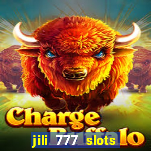 jili 777 slots lucky spin