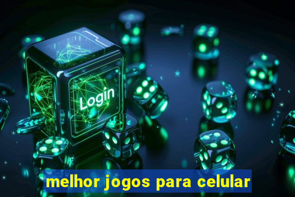 melhor jogos para celular